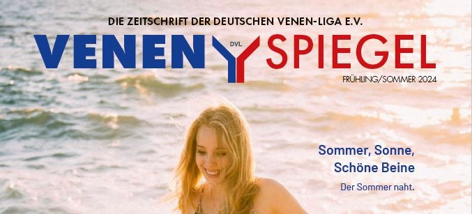 Venen-Spiegel Frühjahr/Sommer 2024